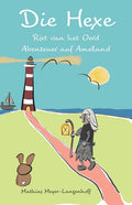 Die Hexe Rixt van het Oerd: Abenteuer auf Ameland