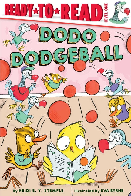 Dodo Dodgeball: Ready-To-Read Level 1