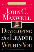 Developing the Leader Within You