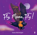 Fly, Mama, Fly!