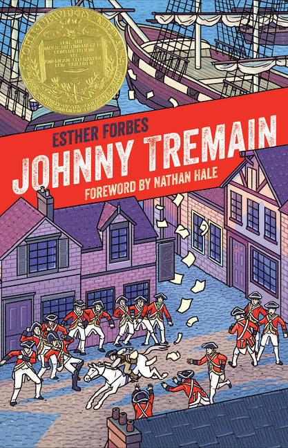Johnny Tremain: A Newbery Award Winner (Anniversary)