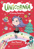 Unicornia: A Snowy Surprise: (A Magical Chapter Book for Kids Ages 5-7 about Friendship, Christmas, and Holiday Adventures)