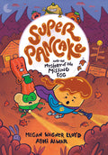 Super Pancake and the Mystery of the Missing Egg: (A Graphic Novel)