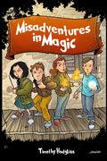 Misadventures In Magic