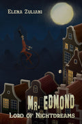 Mr. Edmond, Lord of Nightdreams