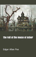 The Fall of the House of Usher