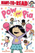 POW for Pia: Ready-To-Read Level 1