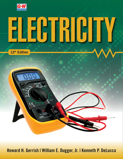 Electricity (Twelfth Edition, Revised, Textbook)