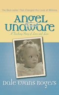 Angel Unaware: A Touching Story of Love and Loss (Anniversary)