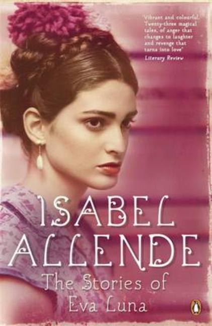 The Stories of Eva Luna. Isabel Allende