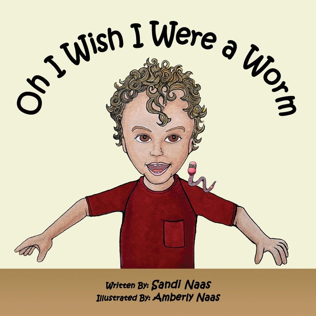 Oh, I Wish I Were a Worm