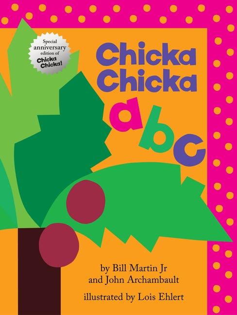 Chicka Chicka ABC: Oversized Lap Board Book (Special Anniversary)
