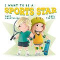 I Want to Be a Sports Star