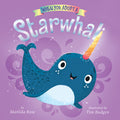 When You Adopt a Starwhal: A Board Book