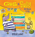 Gus and Sully All Week Long