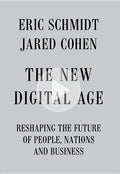 The New Digital Age: Reshaping the Future of People, Nations and Business