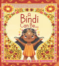 Bindi Can Be ...