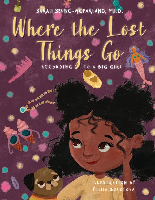 Where The Lost Things Go: According To A Big Girl