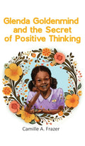 Glenda Goldenmind and the Secret of Positive Thinking