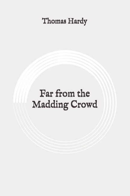 Far from the Madding Crowd: Original