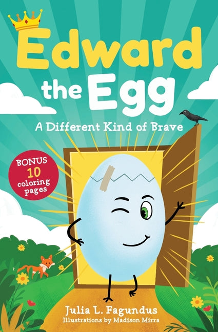 Edward the Egg: A Different Kind of Brave