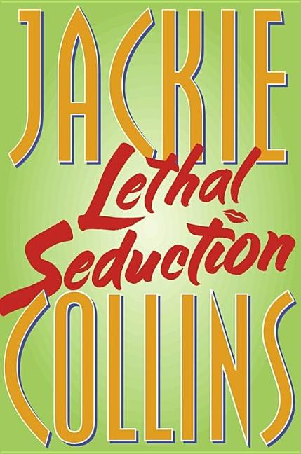 Lethal Seduction