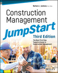 Construction Management Jumpstart: The Best First Step Toward a Career in Construction Management