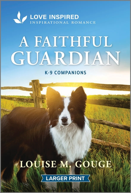 A Faithful Guardian: An Uplifting Inspirational Romance (Original)