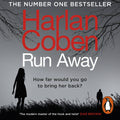Run Away: From the #1 bestselling creator of the hit Netflix series Stay Close