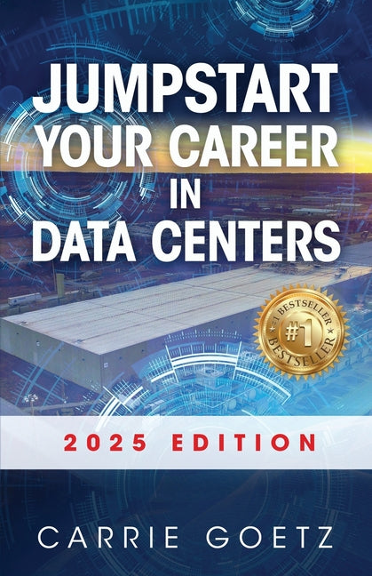 Jumpstart Your Career in Data Centers: 2025 Edition