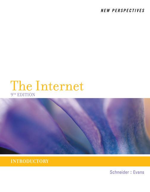 New Perspectives on the Internet: Introductory (Revised)