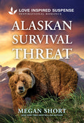 Alaskan Survival Threat (Original)