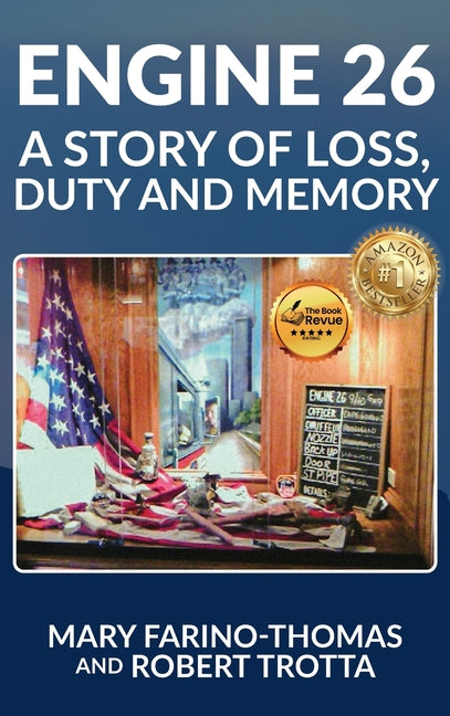 Engine 26: A Story of Loss, Duty and Memory