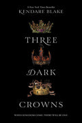 Three Dark Crowns (Bound for Schools & Libraries)