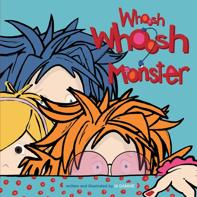 Whoosh Whoosh Monster