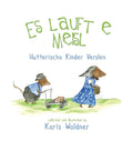 Es lauft e Meisl: Hutterischa Kinder Verslen