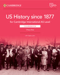 Cambridge International as Level Us History Since 1877 Coursebook with Digital Access (2 Years)