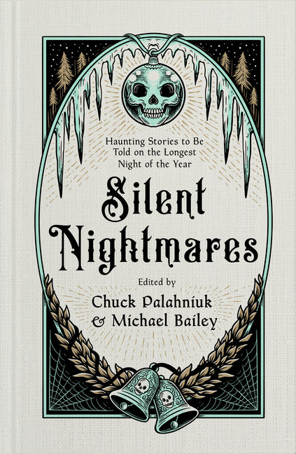 Silent Nightmares: Haunting Stories to Be Told on the Longest Night of the Year