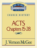 Thru the Bible Vol. 41: Church History (Acts 15-28): 41 (Supersaver)