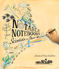 Notable Notebooks: Scientists and Their Writings