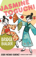 Jasmine Toguchi, Bridge Builder