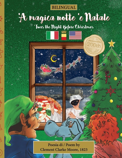BILINGUAL 'Twas the Night Before Christmas - 200th Anniversary Edition: NEAPOLITAN 'A magica notte 'e Natale