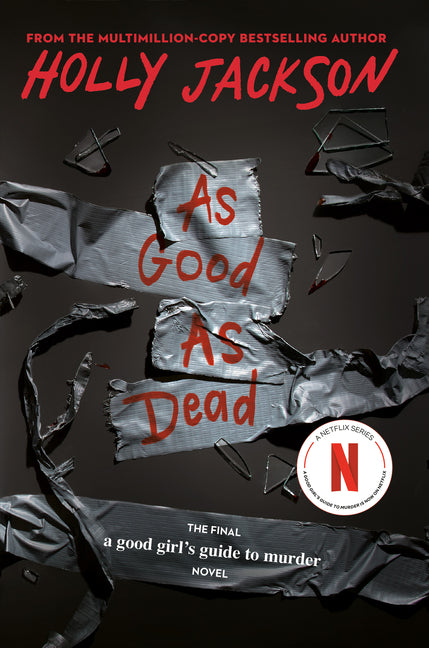 As Good as Dead: The Finale to a Good Girl's Guide to Murder