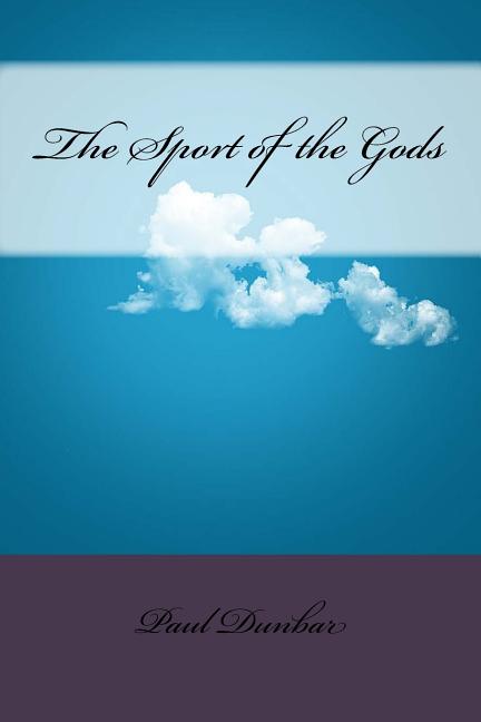 The Sport of the Gods