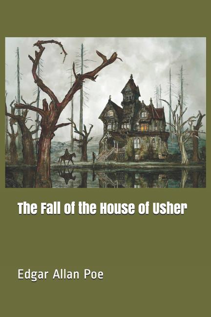 The Fall of the House of Usher