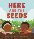 Here Are the Seeds