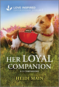 Her Loyal Companion: An Uplifting Inspirational Romance (Original)