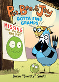 Pea, Bee, & Jay #5: Gotta Find Gramps: A Graphic Novel