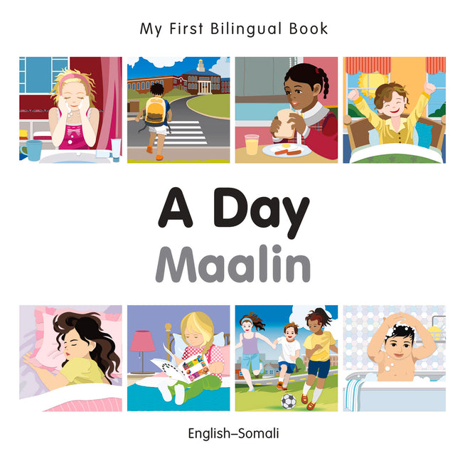 My First Bilingual Book-A Day (English-Somali)