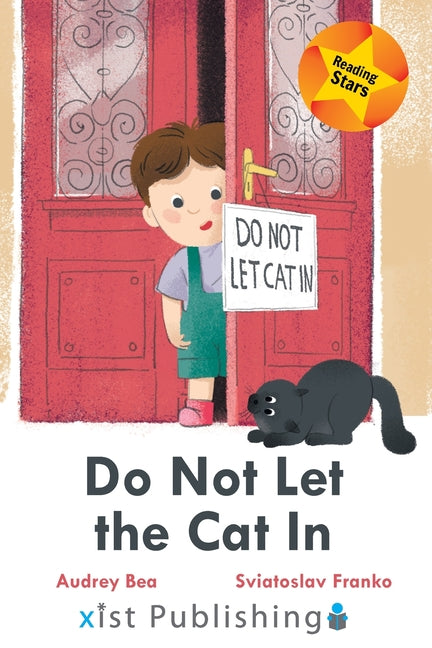 Do Not Let the Cat In